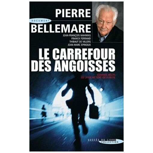 Les aventuriers du xxe siecle - le carrefour des angoisses
