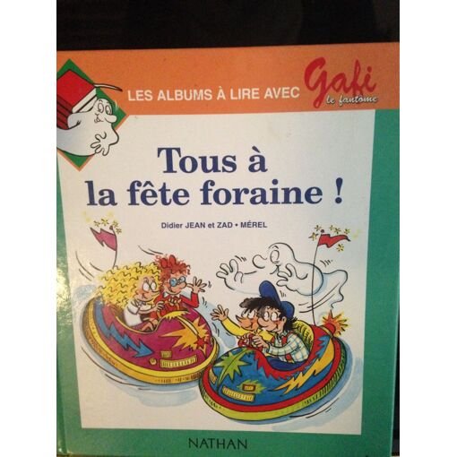 Tous a la fete foraine !