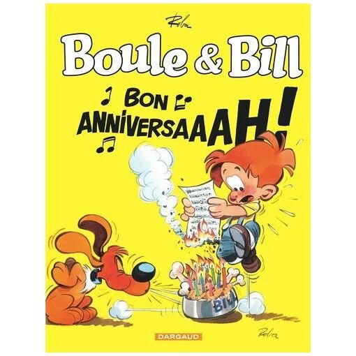 Boule & bill - bon anniversaaah ! - special 60 ans