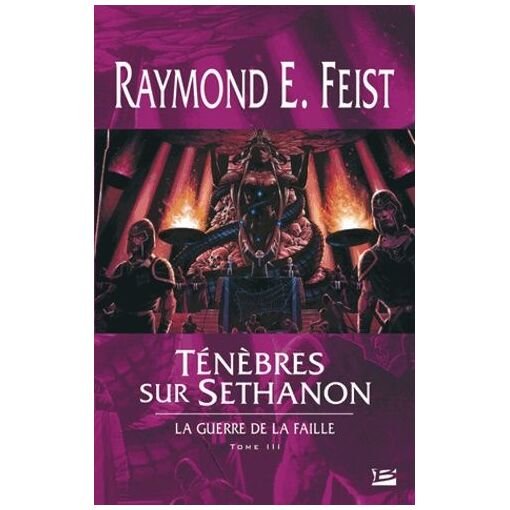 La guerre de la faille - tome 3 - tenebres sur sethanon