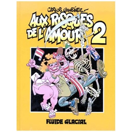 Aux risques de l'amour - tome 2