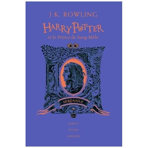 Harry potter tome 6 - harry potter et le prince de sang-mele (serdaigle)