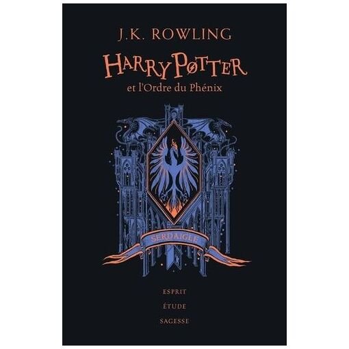 Harry potter - tome 5 - harry potter et l'ordre du phenix (serdaigle)