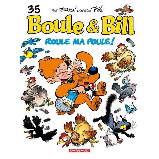 Boule & bill - tome 35 - roule ma poule !