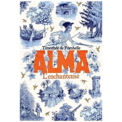 Alma - tome 2 - l'enchanteuse