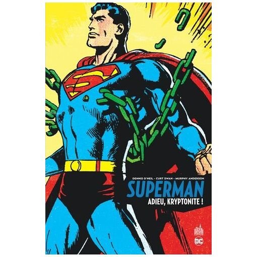 Superman - adieu, kryptonite ! urban comics dc comics novembre 2016