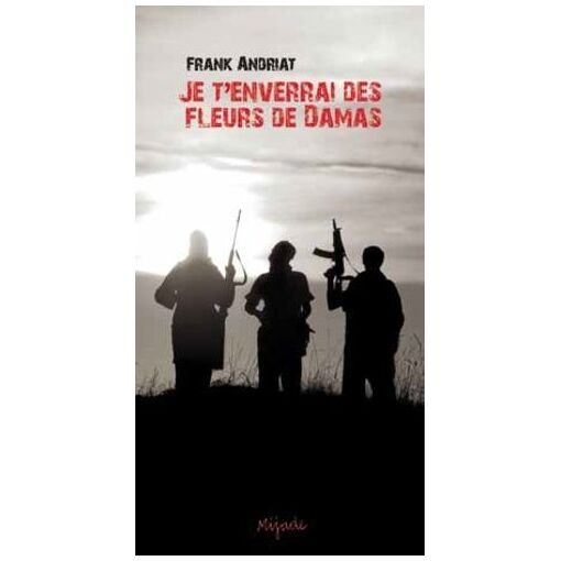 Je t'enverrai des fleurs de damas