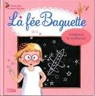 La fee baguette remplace la maitresse