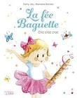 La fee baguette cric crac crac