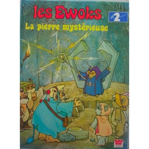 Les ewoks, la pierre mysterieuse