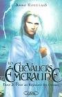 Les chevaliers d emeraude tome 3