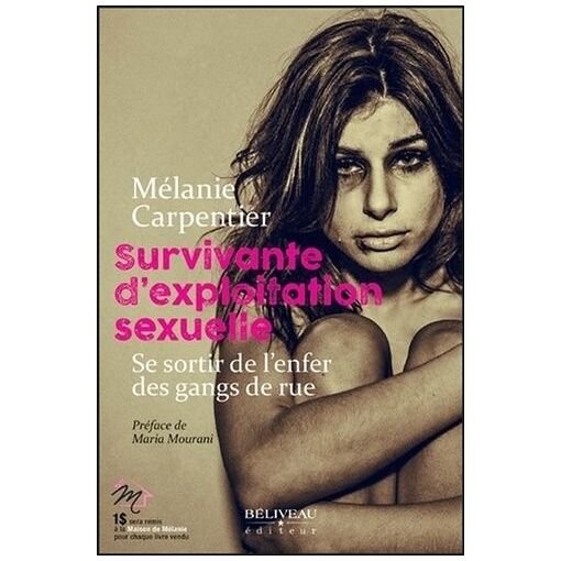 Survivante d'exploitation sexuelle - se sortir de l'enfer des gangs de rue