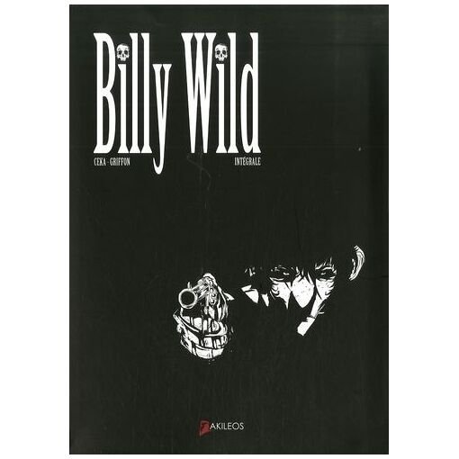 Billy wild - l'integrale