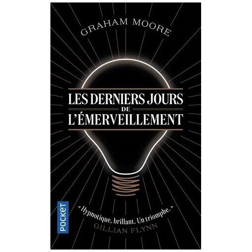 Les derniers jours de l'emerveillement