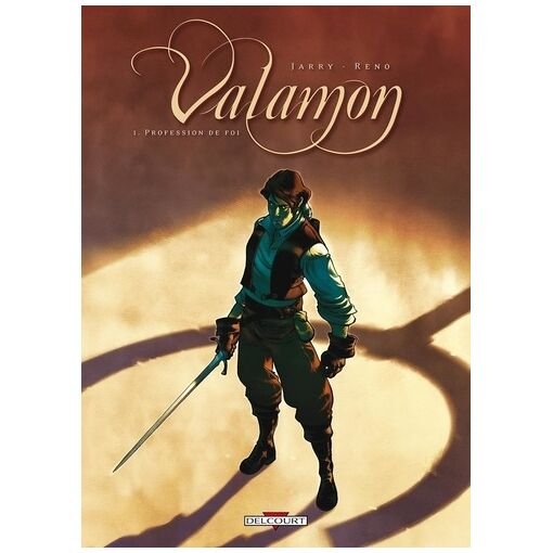 Valamon - tome 1 - profession de foi