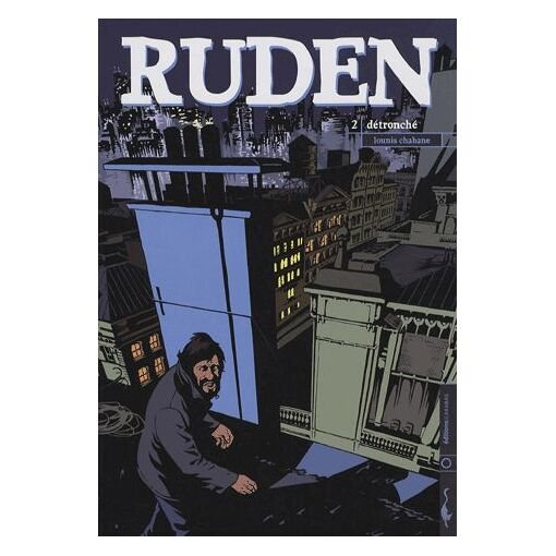 Ruden tome 2 - detronche