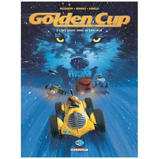 Golden cup - tome 3 - des loups dans la speciale