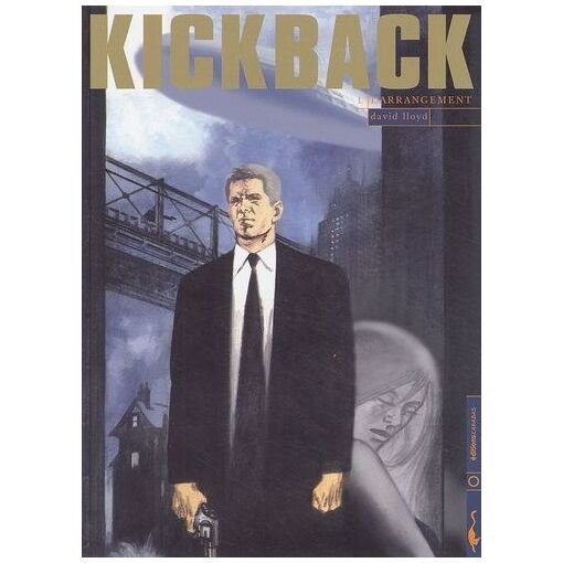 Kickback tome 1 - l'arrangement