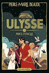 Livre ulysse - tome 1 : prince d'ithaque