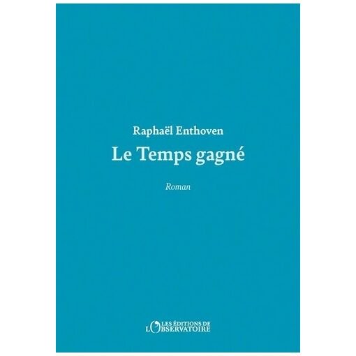 Le temps gagne