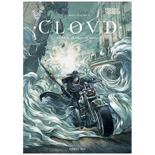 Clovd - tome 1 - la dame de birka label 619 freaks squeele