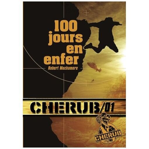 Cherub - tome 1 - 100 jours en enfer
