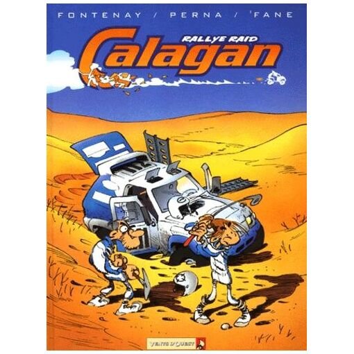 Calagan rallye raid - tome 1