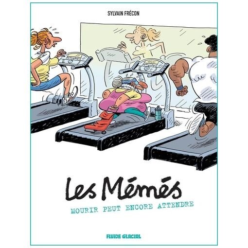 #lesmemes - tome 2 - mourir peut encore attendre