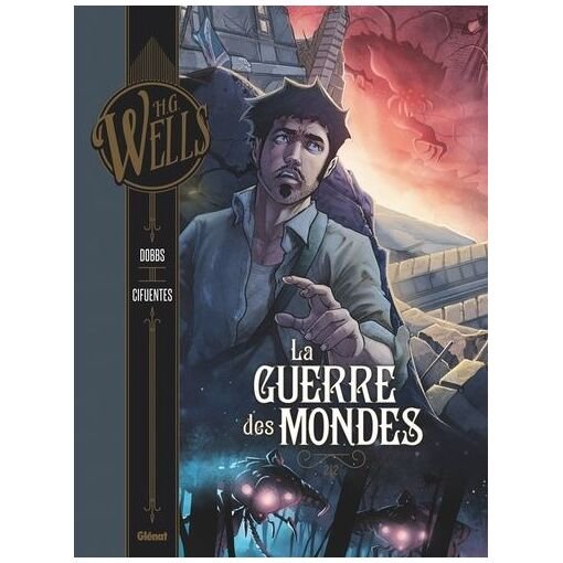 La guerre des mondes - tome 2