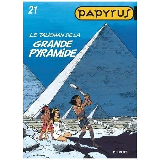 Papyrus tome 21 - le talisman de la grande pyramide