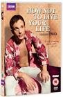 How not to live your life 2 -