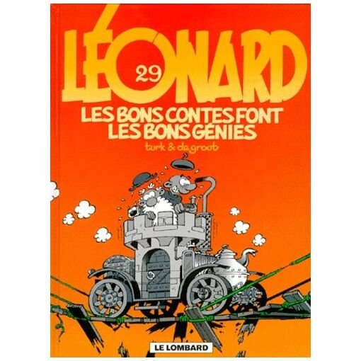 Leonard - tome 29 - les bons contes font les bons genies