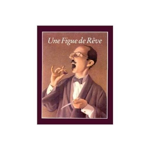 Une figue de reve