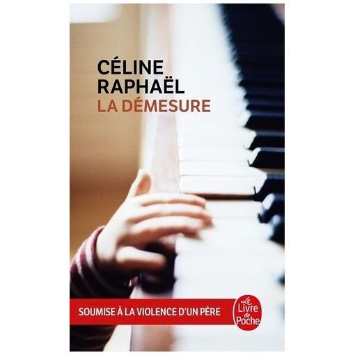 La demesure - soumise a la violence d'un pere