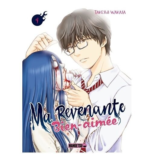 Ma revenante bien-aimee - tome 4