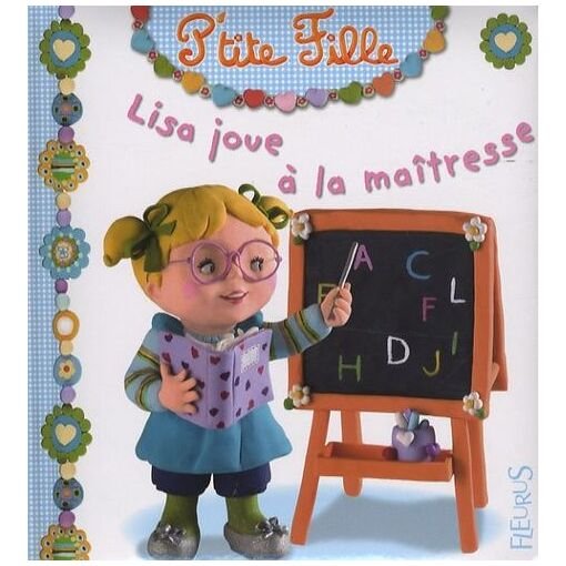Lisa joue a la maitresse