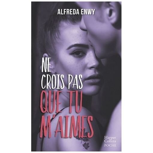 Ne crois pas que tu m'aimes
