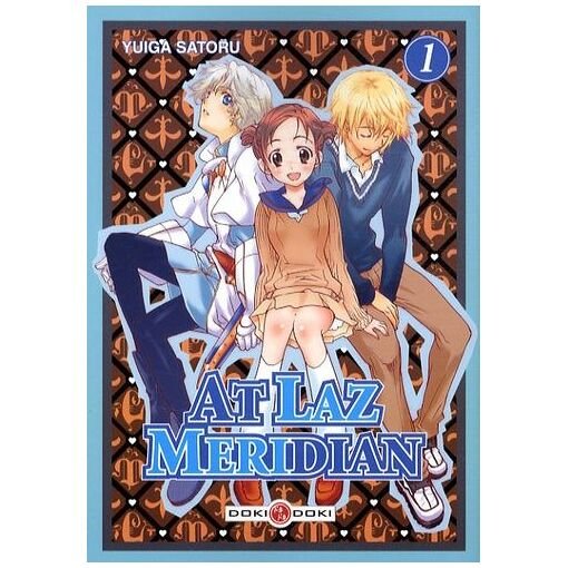 At laz meridian - tome 1