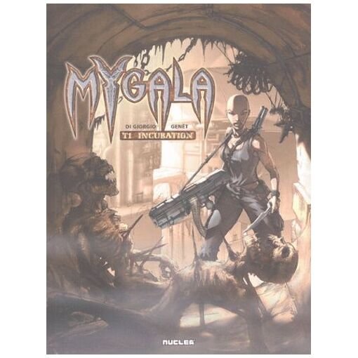 Mygala tome 1 : incubation