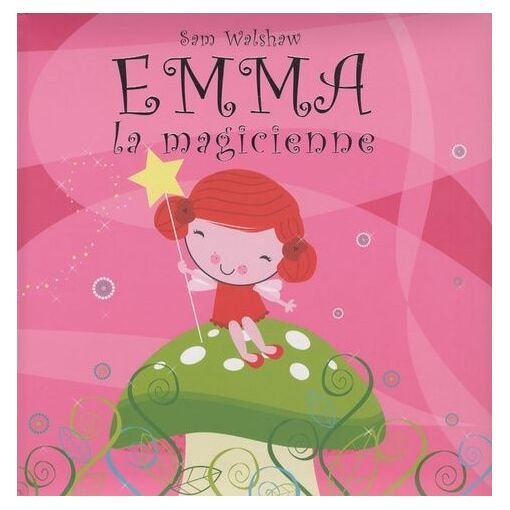 Emma, la magicienne