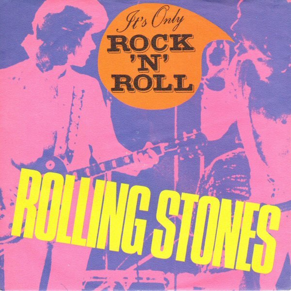 Rolling stones it's only rock 'n roll