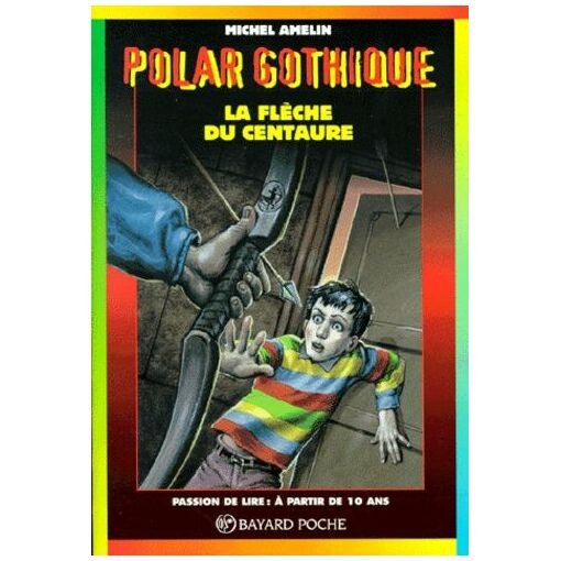 La fleche du centaure
