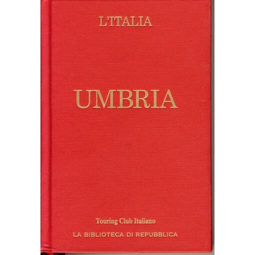 Umbria. guida rossa. l'italia,