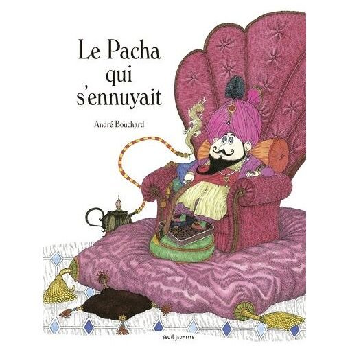 Le pacha qui s'ennuyait