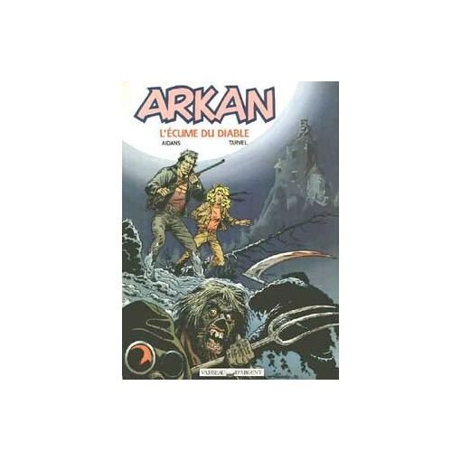 Arkan tome 1 - l'ecume du diable