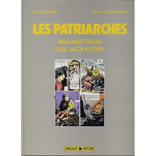 Les patriarches - abraham et ses fils, isaac, jacob, joseph