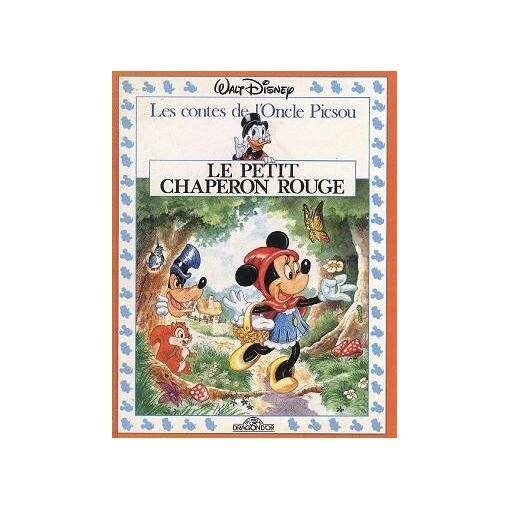 Les contes de l'oncle picsou - n° 4 - le petit chaperon rouge
