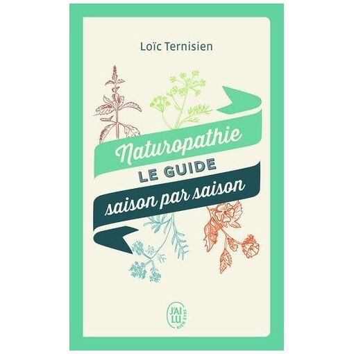 Naturopathie, le guide saison par saison
