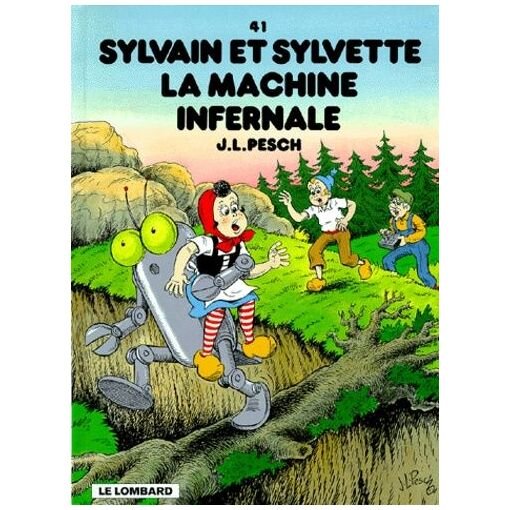 Sylvain et sylvette tome 41 - la machine infernale