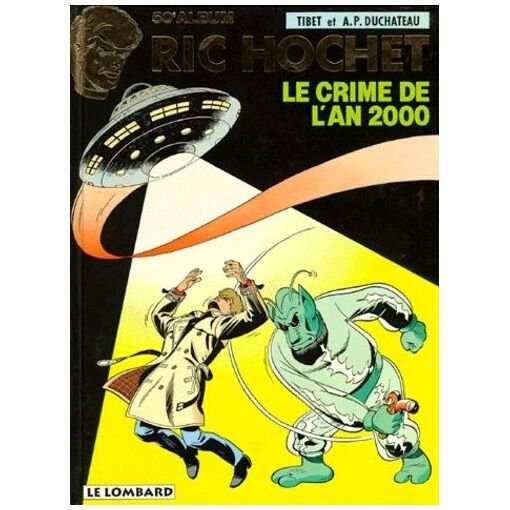 Ric hochet tome 50 : le crime de l'an 2000